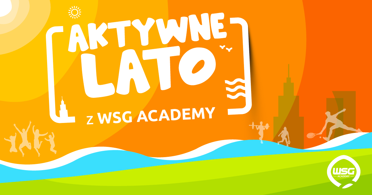 Aktywne Lato z WSG Aktywne Lato z WSG